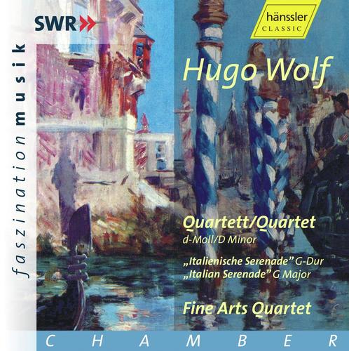 Wolf: String Quartet in D Minor / Italian Serenade in G Major