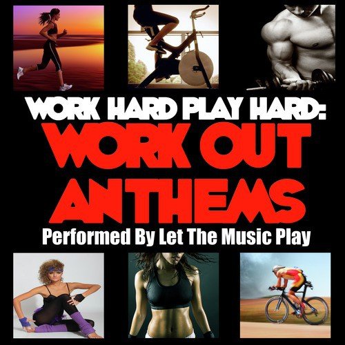 Work Hard Play Hard: Work out Anthems_poster_image