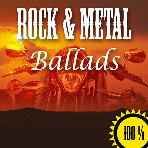 100% Rock & Metal Ballads (2015)