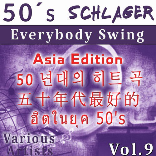 50´s Schlager - Asia Edition, Vol.9: Everybody Swing 