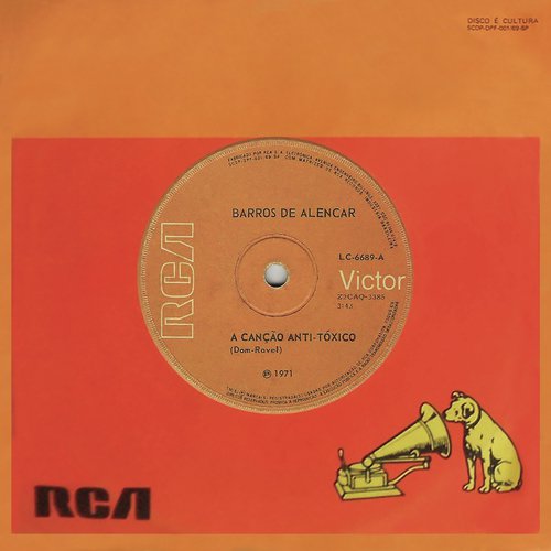 A Canção Anti-tóxico / Não Lhe Quero Mais