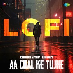 Aa Chal Ke Tujhe - LoFi-RFA6AU1KRwE