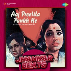 Aaj Preetila Pankh He - Jhankar Beats-JyEbbhZWbwE