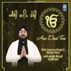 Bhai Jaspreet Singh Ji Mohali Wale