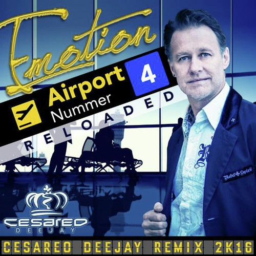 Airport Nummer 4 Reloaded (Cesareo Deejay Remix 2016)