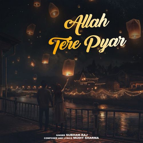 Allah Tere Pyar