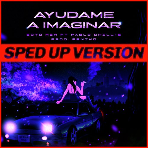 Ayúdame a Imaginar (Sped Up)