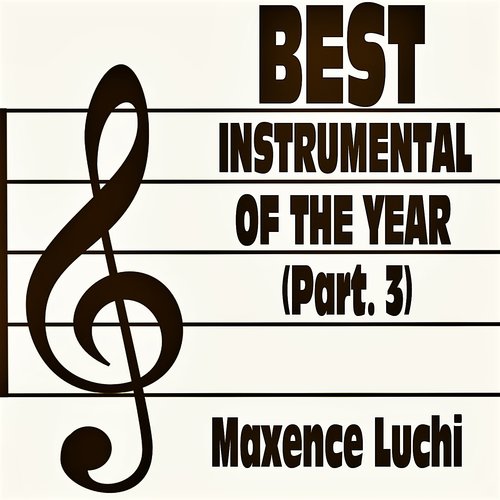 Best Instrumental Of The Year (Part. 3)