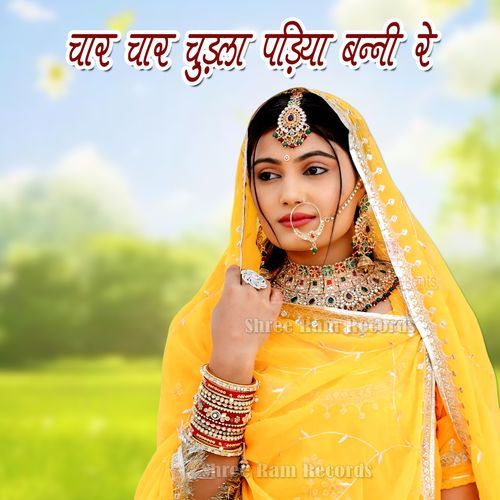 Char Char Chudla Padiya Banni Re