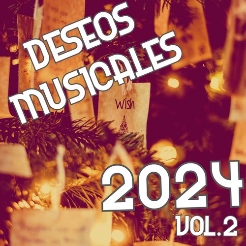 Desos Musicales 2024 Vol. 2