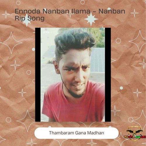 Ennoda Nanban illama - Nanban Rip Song