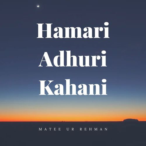 Hamari Adhuri Kahani (Remix)