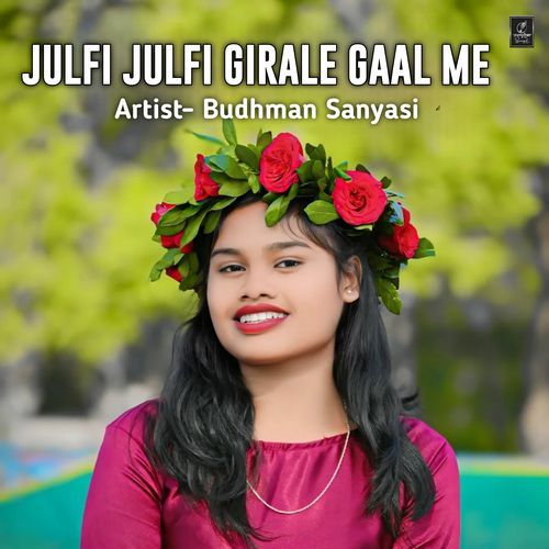Julfi Julfi Girale Gal Me