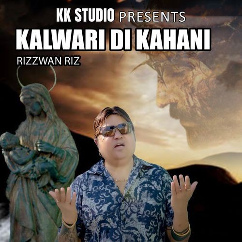 Kalwari Di Kahani