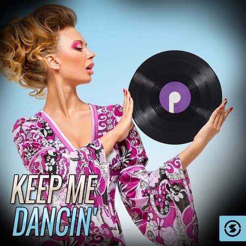 Keep me Dancin'