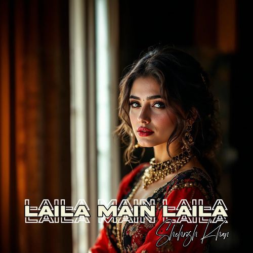 Laila main Laila