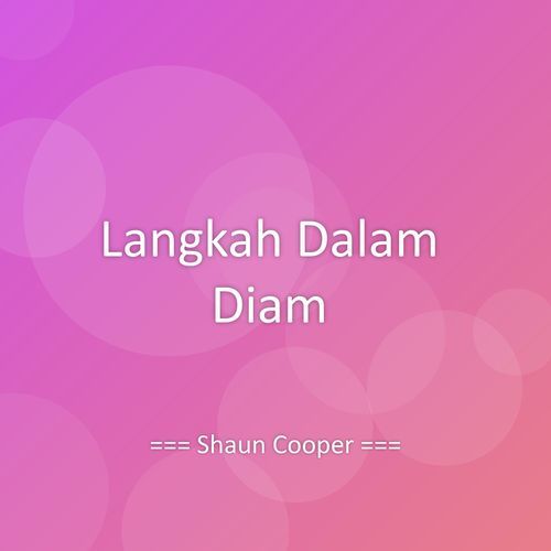 Langkah Dalam Diam