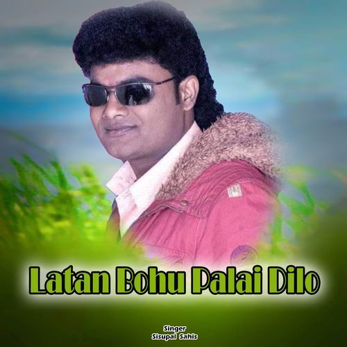 Latan Bohu Palai Dilo