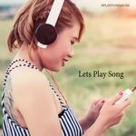Lets Play Song