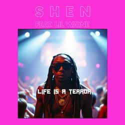 Life Is A Terror (feat. Lil Wayne)