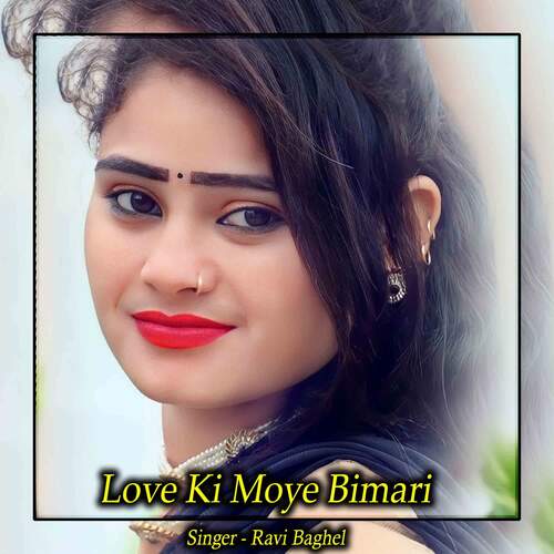 Love Ki Moye Bimari