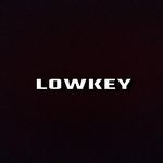 Lowkey