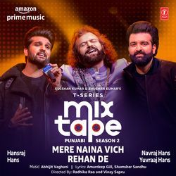 Mere Naina Vich-Rehan De (From &quot;T-Series Mixtape Punjabi Season 2&quot;)-ABoKWQBkTwU