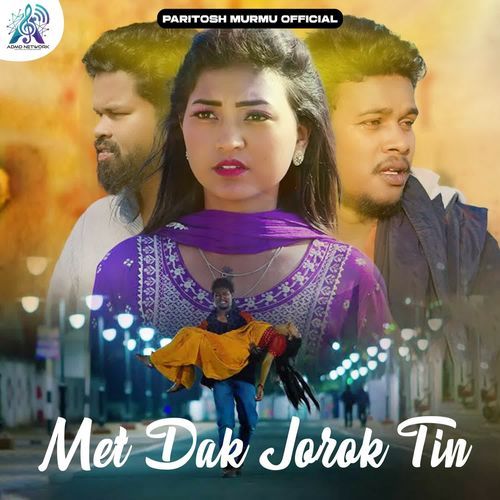 Met Dak Jorok Tin
