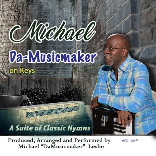 Michael da-Musicmaker on Keys, Vol. 1