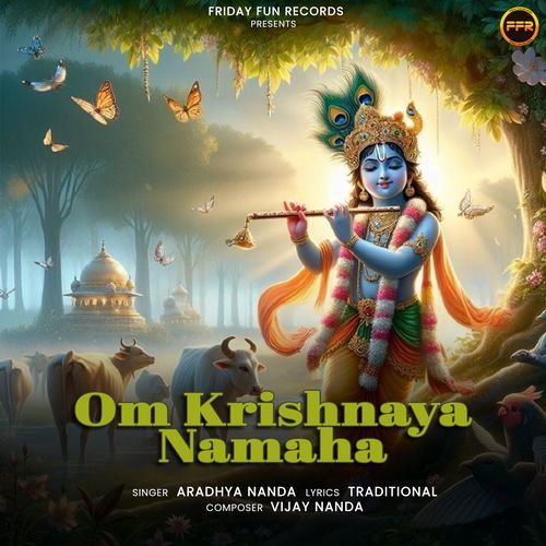 Om Krishnaya Namah