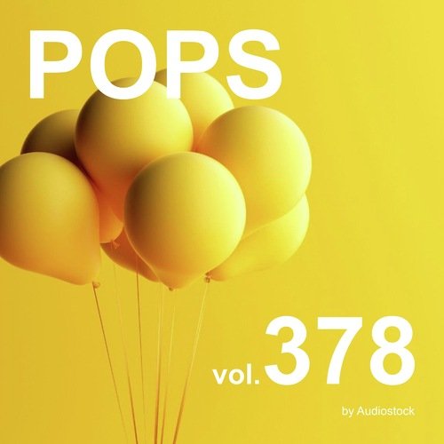 POPS, Vol. 378 -Instrumental BGM- by Audiostock