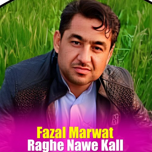 Raghe Nawe Kall
