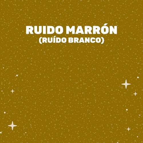 Sonidos De Ruido Blanco Marrón cover art