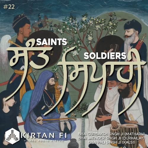 Saints & Soldiers (KF22) [with Pali Singh Kalsi]
