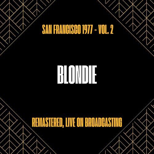 San Francisco 1977 - Vol. 2 (Remastered, Live on Broadcasting)