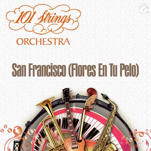 San Francisco (Flores en Tu Pelo) - Single