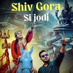 Shiv Gora Si Jodi