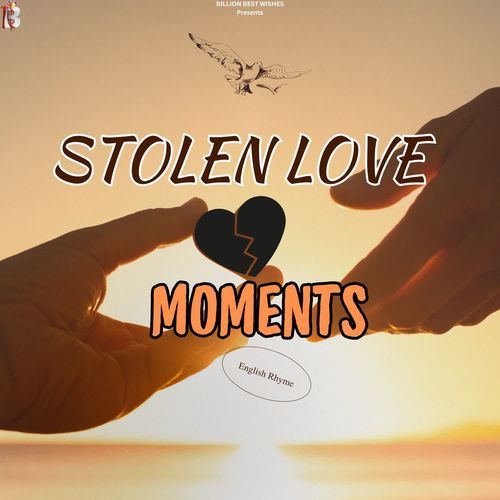 Stolen Love Moments