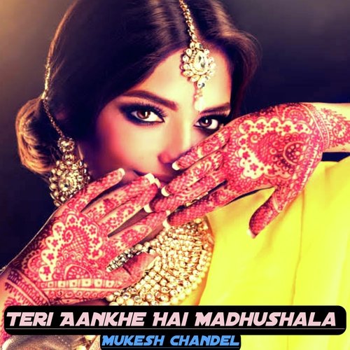 Teri Aankhe Hai Madhushala