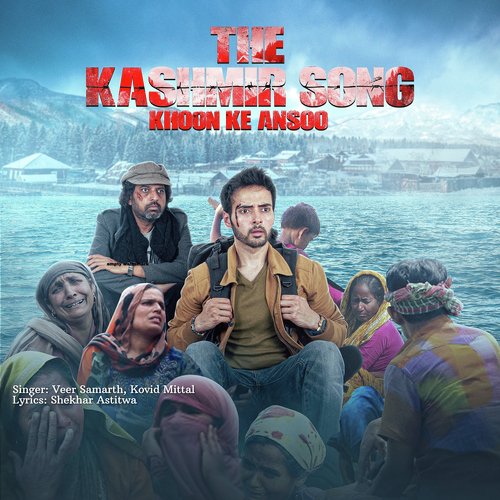 The Kashmir Song Khoon Ke Ansoo