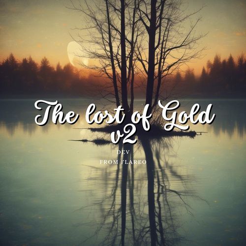 The lost of Gold - v2