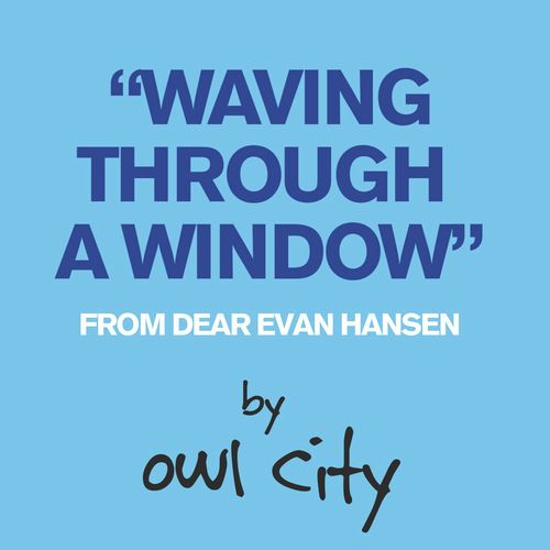 Waving Through A Window (From Dear Evan Hansen)_poster_image