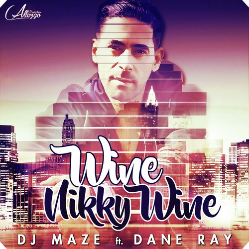 Wine Nikky Wine (feat. Dane Ray)