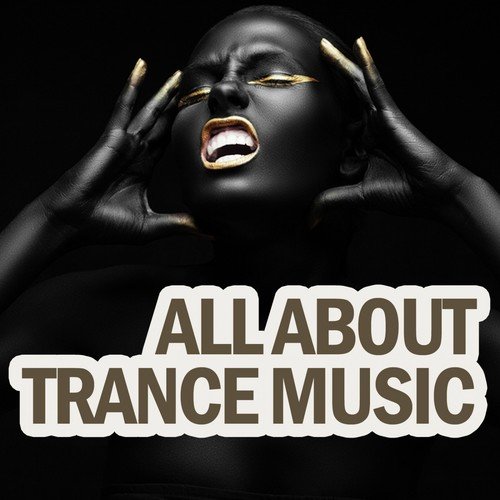 All About Trance Music