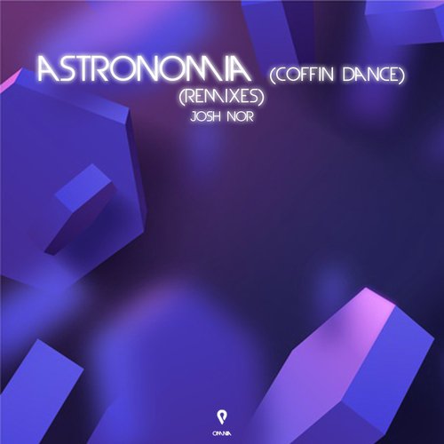 Astronomia (Coffin Dance) (Remixes)