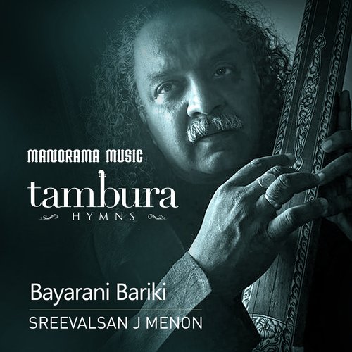 Bayarani Bariki  (From "Thambura Hymns")