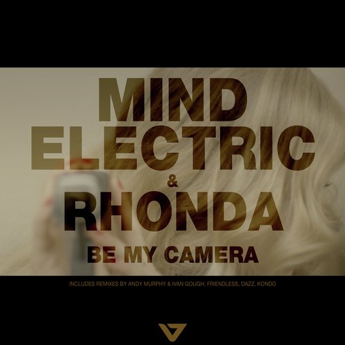 Be My Camera (Remixes)