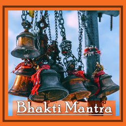 Bhakti Mantra