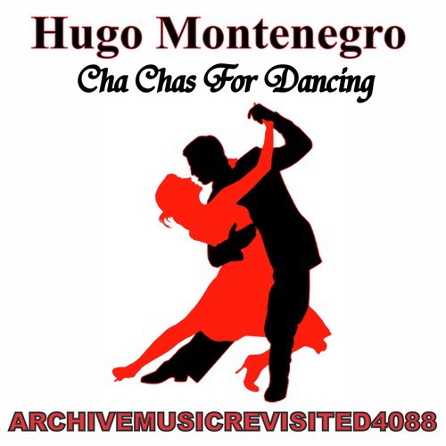 Cha Chas for Dancing