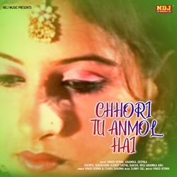 Chhori Tu Anmol Hai-ODcff0BGZUA